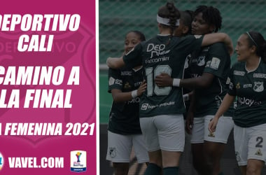 Liga Femenina BetPlay 2021, camino a la final: Deportivo Cali