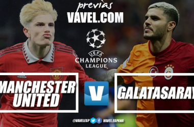 Previa Manchester United vs Galatasaray: a por la primera victoria 