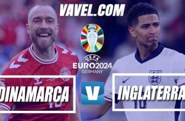 Previa Dinamarca vs Inglaterra: el rencuentro