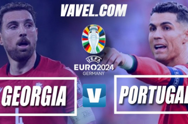 Previa Georgia vs Portugal: en busca de hacer historia