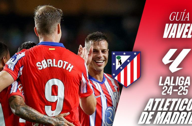 Guía VAVEL Atlético de Madrid 2024/25: hay permiso para soñar 