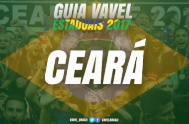 Guia VAVEL do Campeonato Cearense 2017