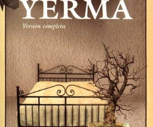 &quot;Yerma&quot;: guerras personales, una maternidad frustada y un asesinato