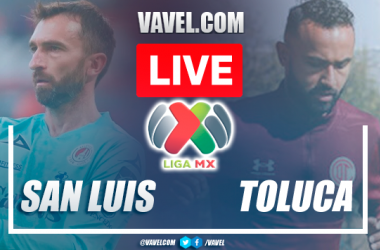 Goal and Highlights: Atletico San Luis 1-0 Toluca in Liga MX 2022
