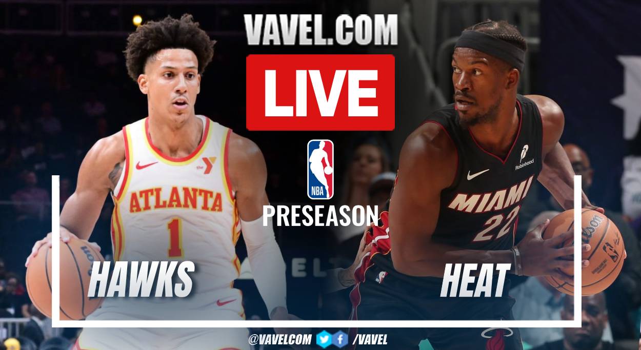 Atlanta Hawks vs. Miami Heat LIVE scores updates, stream info and how to watch NBA preseason game | October 16, 2024