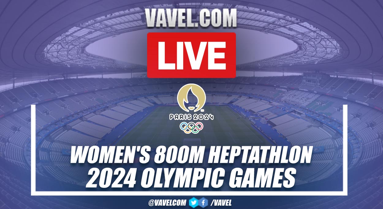 Women's 800m Heptathlon LIVE Result Updates, Stream Info and How to