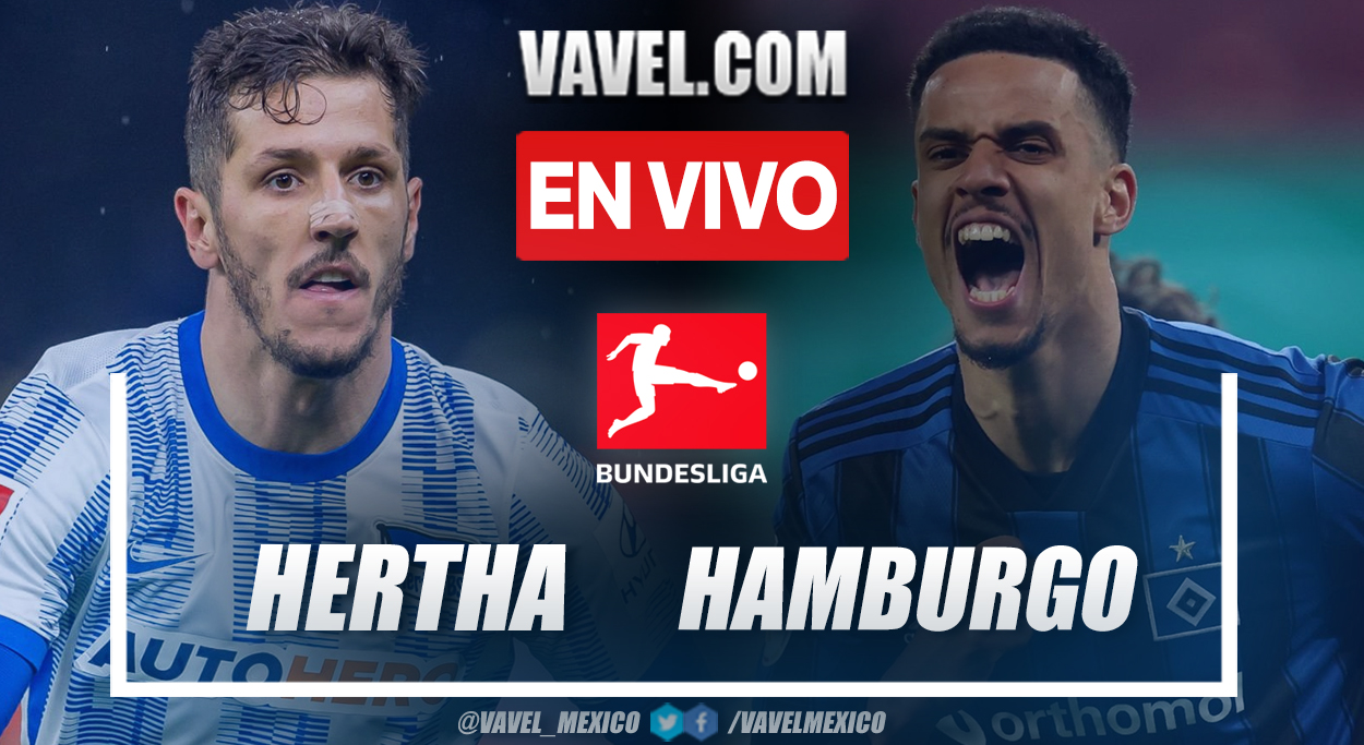 Resumen y gol: Hertha Berlin 0-1 Hamburgo en playoffs de descenso (ida) por la Bundesliga 2021-22