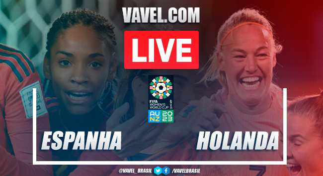 Espanha x Holanda ao vivo e online, onde assistir, que horas é, escalação e  mais das quartas de final da Copa do Mundo feminina