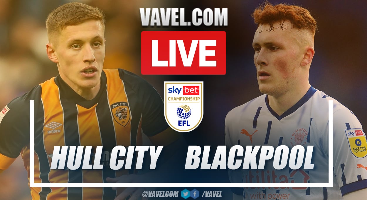 Highlights and goals: Hull City 1-1 Blackpool in EFL Championship 2022-23