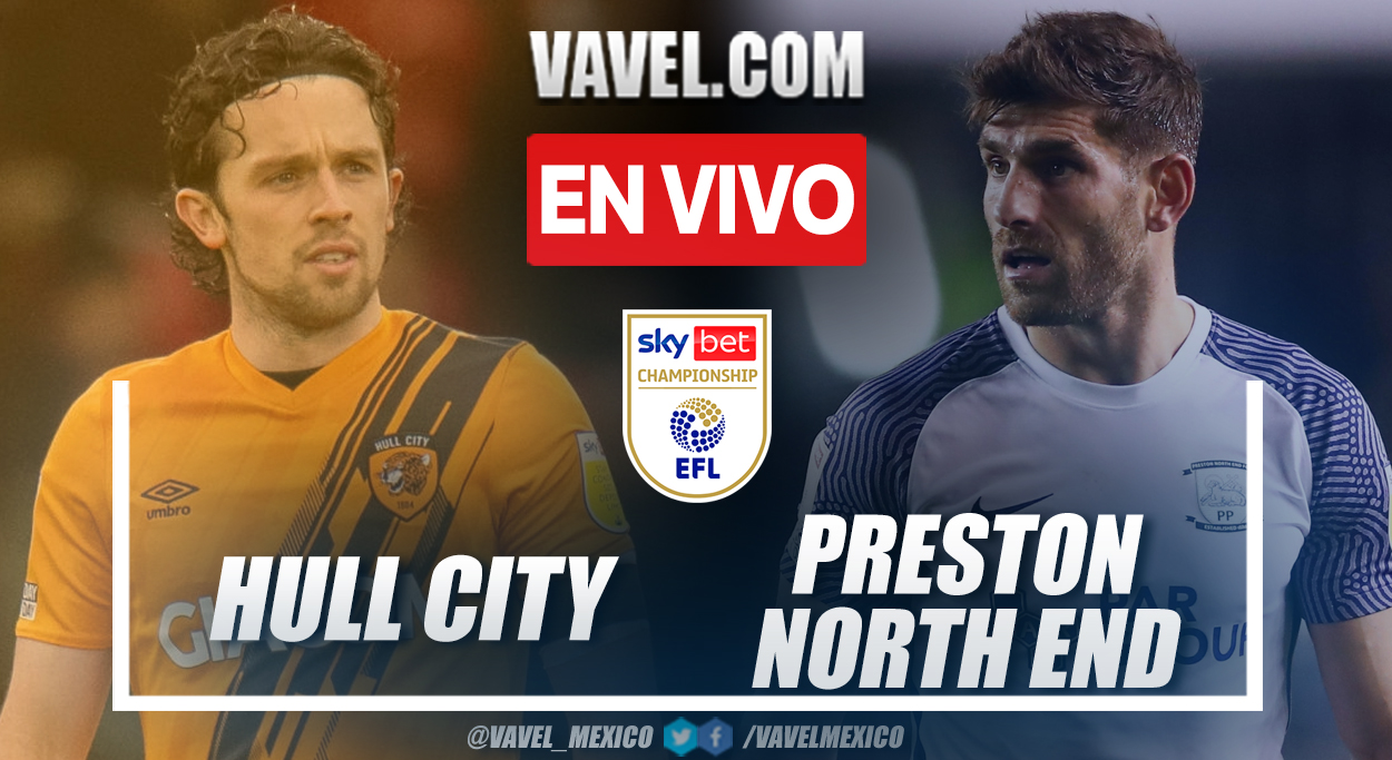 Resumen y gol: Hull City 0-1 Preston North End en EFL Championship 2021-22