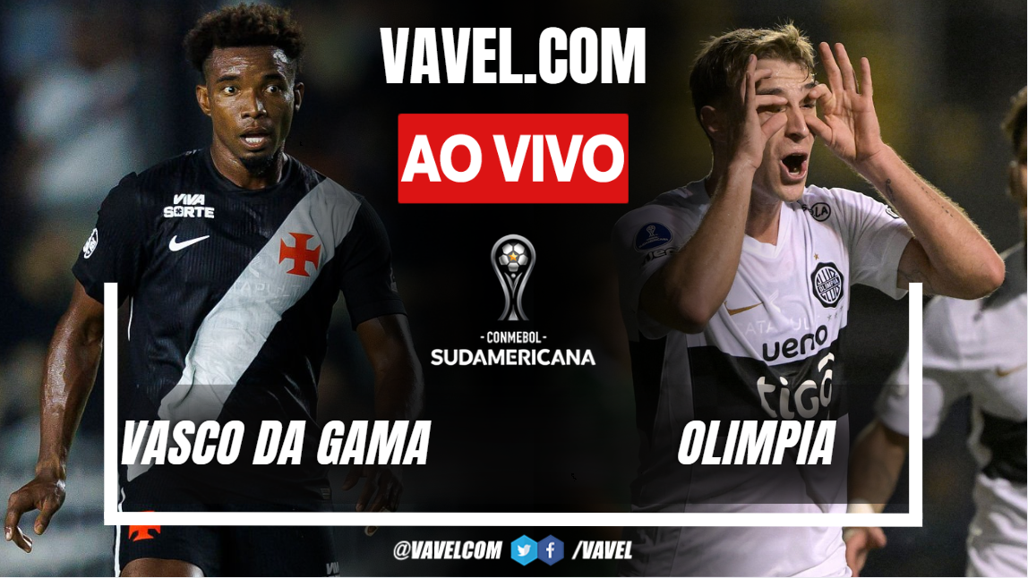 Vasco da Gama x Olimpia AO VIVO: Começa a partida! (0-0)