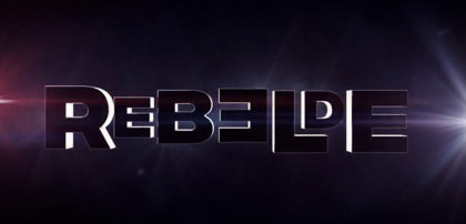 Netflix confirma el reboot de REBELDE