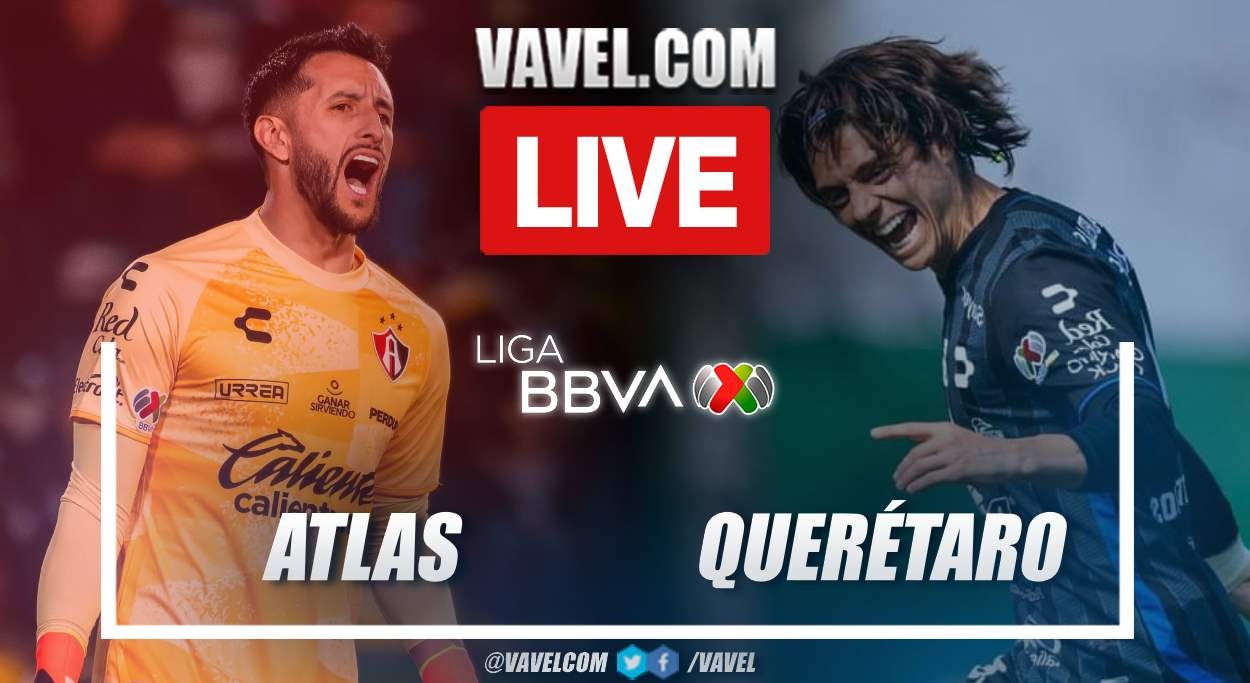 Summary: Atlas 2-3 Queretaro in Liga MX 2024