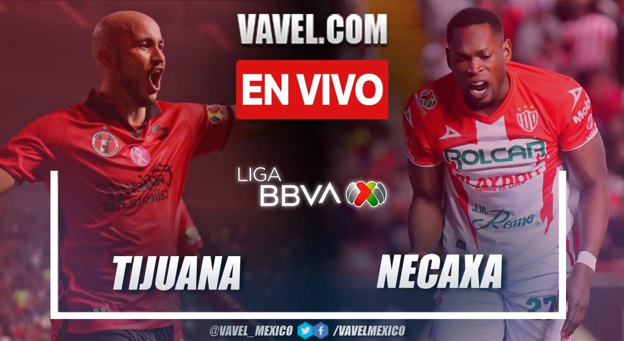 Goles y resumen del Xolos 2-3 Necaxa en Liga MX 2024