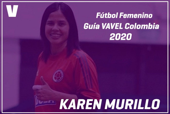 Guía VAVEL Fútbol Femenino: Karen Murillo