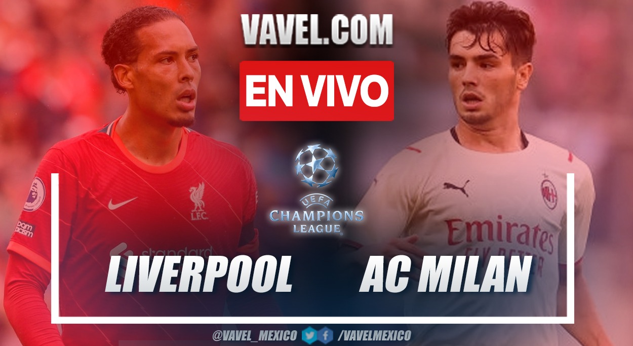 Resumen y goles: Liverpool 3-2 AC Milan en la fecha 1 por Champions League 2021-22 Resumen y goles: Liverpool 3-2 AC Milan en la fecha 1 por Champions League 2021-22