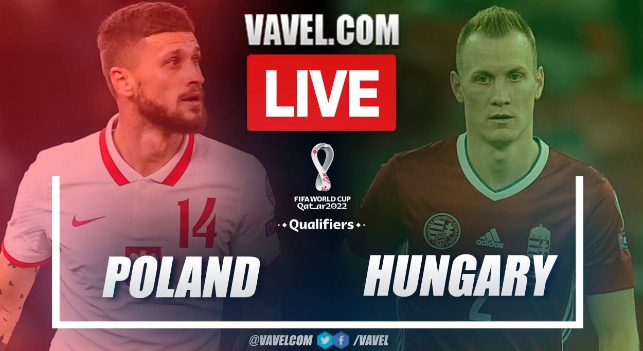 Goals and Highlights: Poland 1-2 Hungary in 2022 World Cup Qualifiers