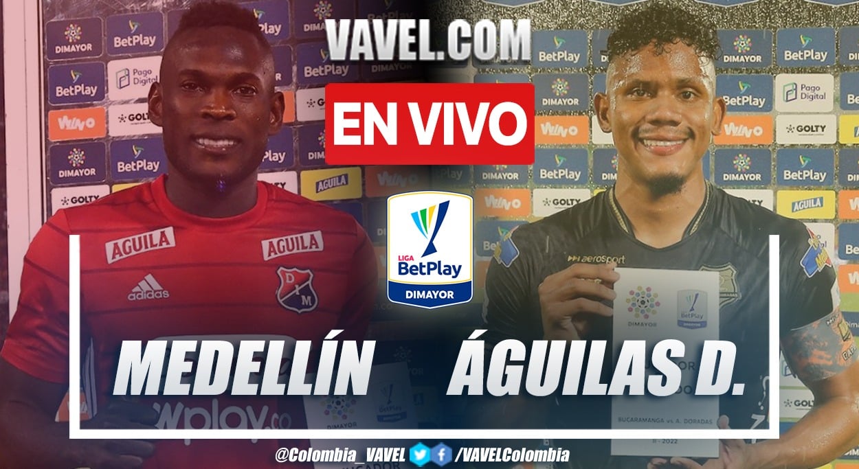 Resumen y goles: Medellín 2-1 Águilas Doradas en la fecha 4 de  cuadrangulares por Liga BetPlay 2022-II | 27/12/2022 - VAVEL Colombia