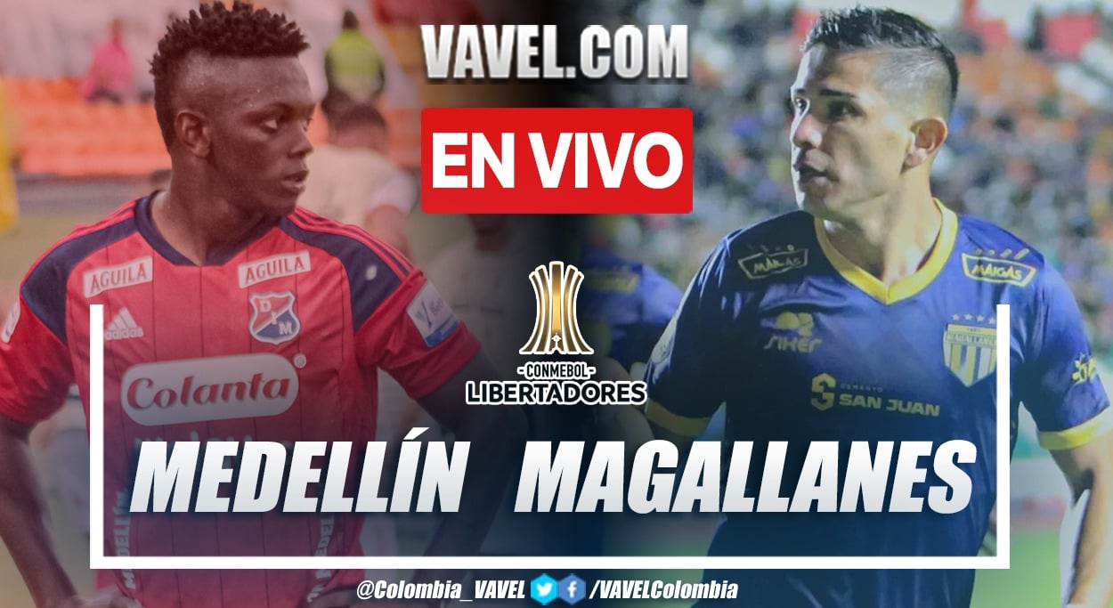 Resumen y goles: Medellín 2-0 Magallanes en fase 3 (vuelta) por Copa Libertadores 2023