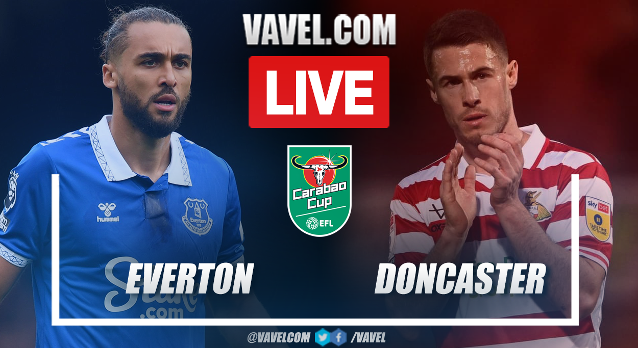 Everton's Crucial EFL Cup Match Against Doncaster