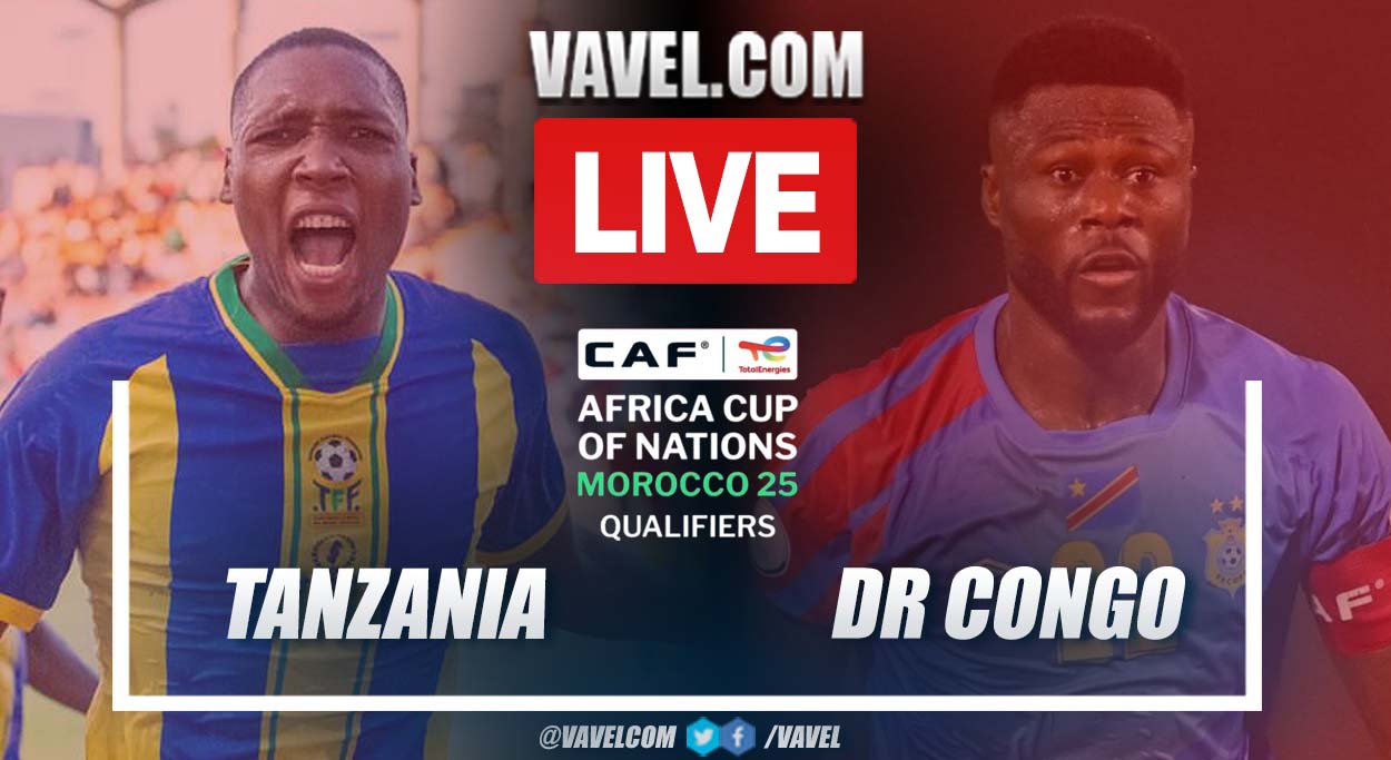 Highlights and Best Moments, Tanzania 02 DR Congo LIVE Score Updates