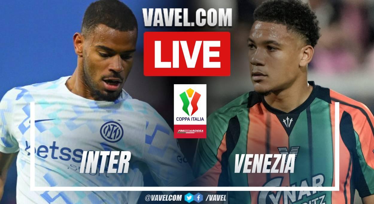 Inter vs Venezia LIVE Score Updates in Coppa Italia Match