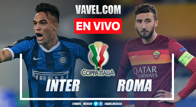 Goles y resumen del Inter 2 -0 Roma en Copa Italia 2022