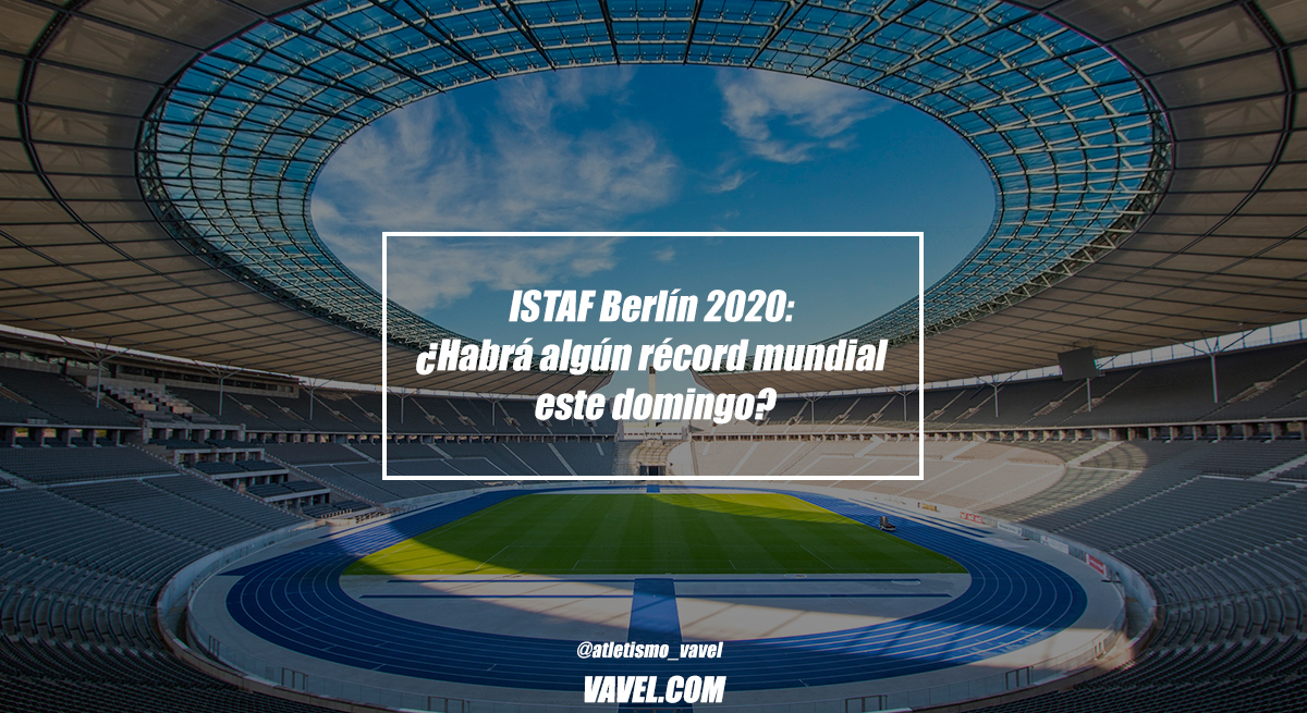 ISTAF Berlín 2020: ¿Habrá algún récord mundial este domingo? ISTAF Berlín 2020: ¿Habrá algún récord mundial este domingo?