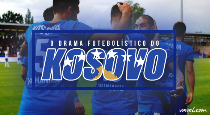 O drama futebolístico da Seleção do Kosovo