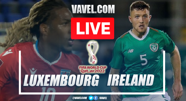 Goals and Highlights: Luxembourg 0-3 Ireland in 2022 World Cup Qualifiers