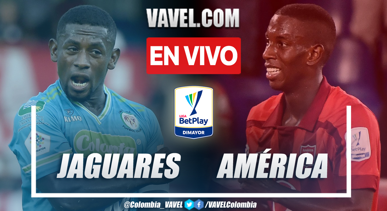 Resumen y goles: Jaguares de Córdoba 1-1 América de Cali en fecha 17 de Liga BetPlay 2022-I