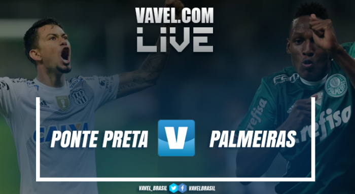 Resultado Ponte Preta 1x2 Palmeiras Brasileirão 2017 (1-2)