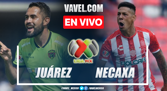 Goles y resumen del: Juárez 2-1 Necaxa en Liga MX 2022