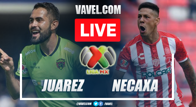 Goals and Highlights: Juarez 2-1 Necaxa in Liga MX 2022