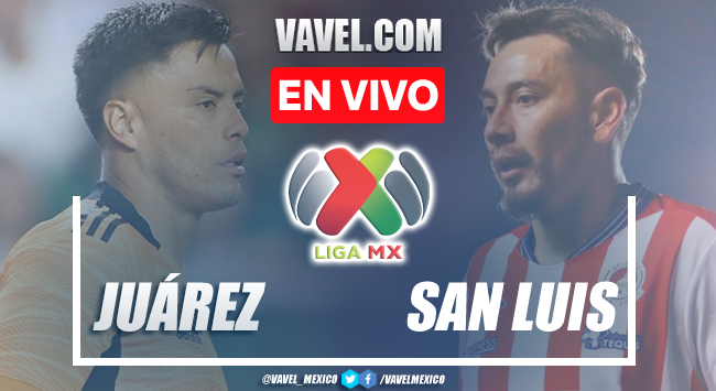 Goles y resumen del FC Juárez 1-1 San Luis en Liga MX 2022