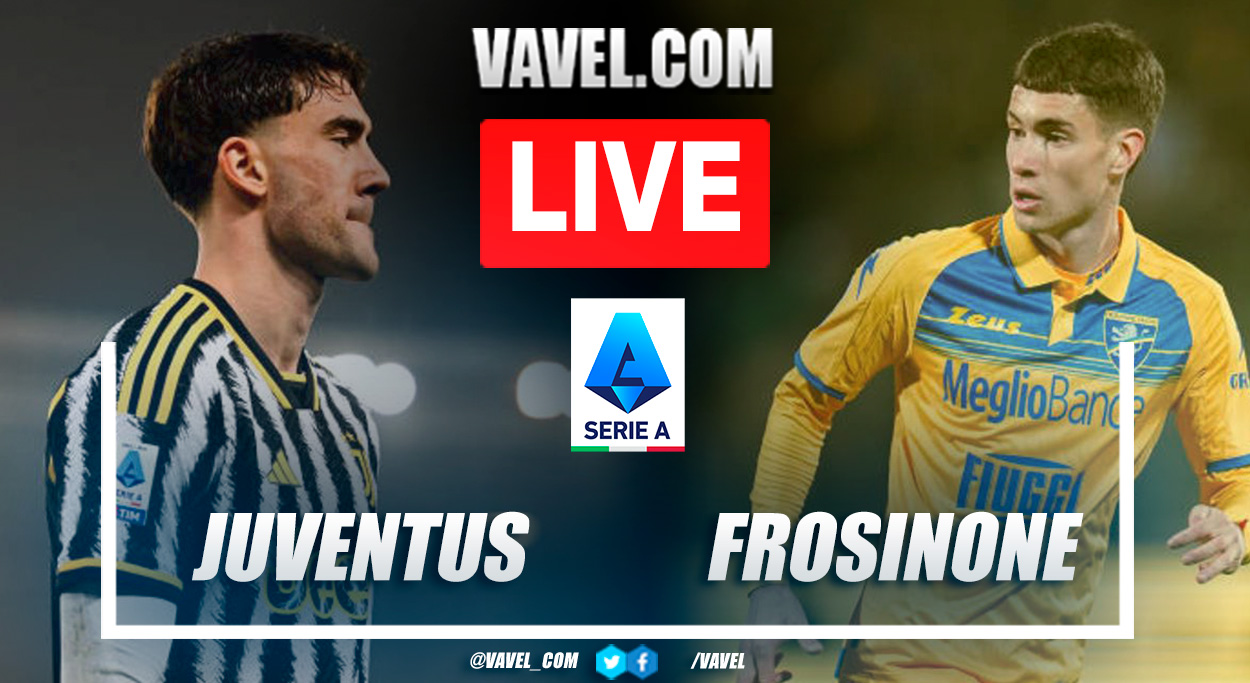 Juventus vs Frosinone LIVE: Score Updates, Stream Info, Lineups and How to Watch Serie A Match | 02/25/2024