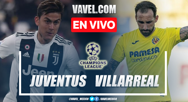 Goles y resumen del Juventus 0-3 Villarreal en la Champions League 