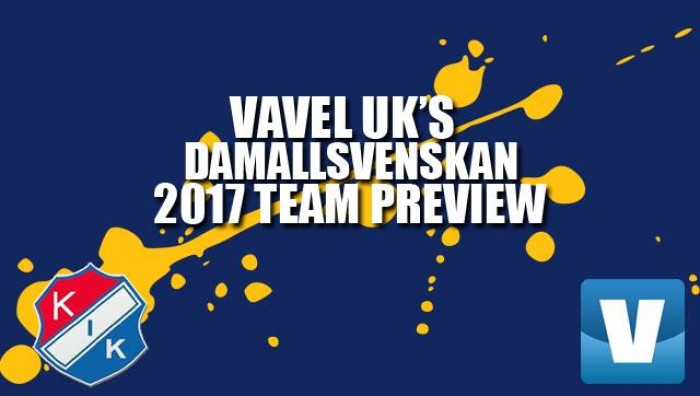 2017 Damallsvenskan Team Preview: Kvarnsvedens IK