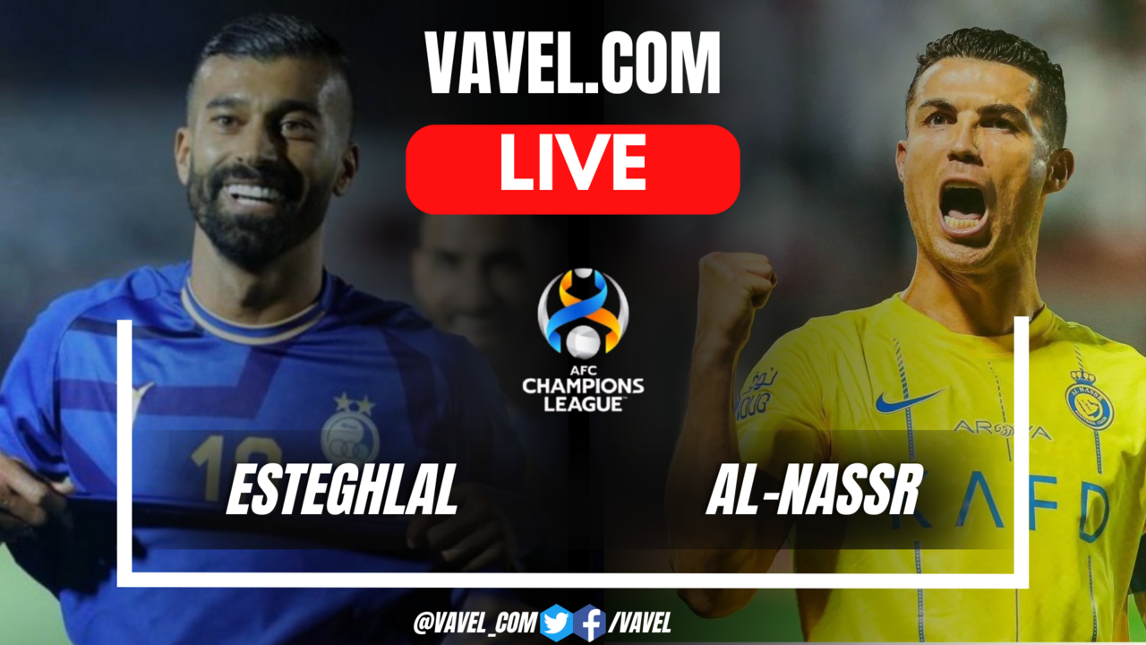 Estghlal vs AlNassr LIVE Score Updates, Stream Info and How to Watch