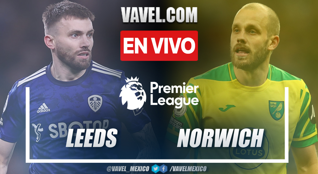 Resumen y goles: Leeds 2-1 Norwich en Premier League 2021-22