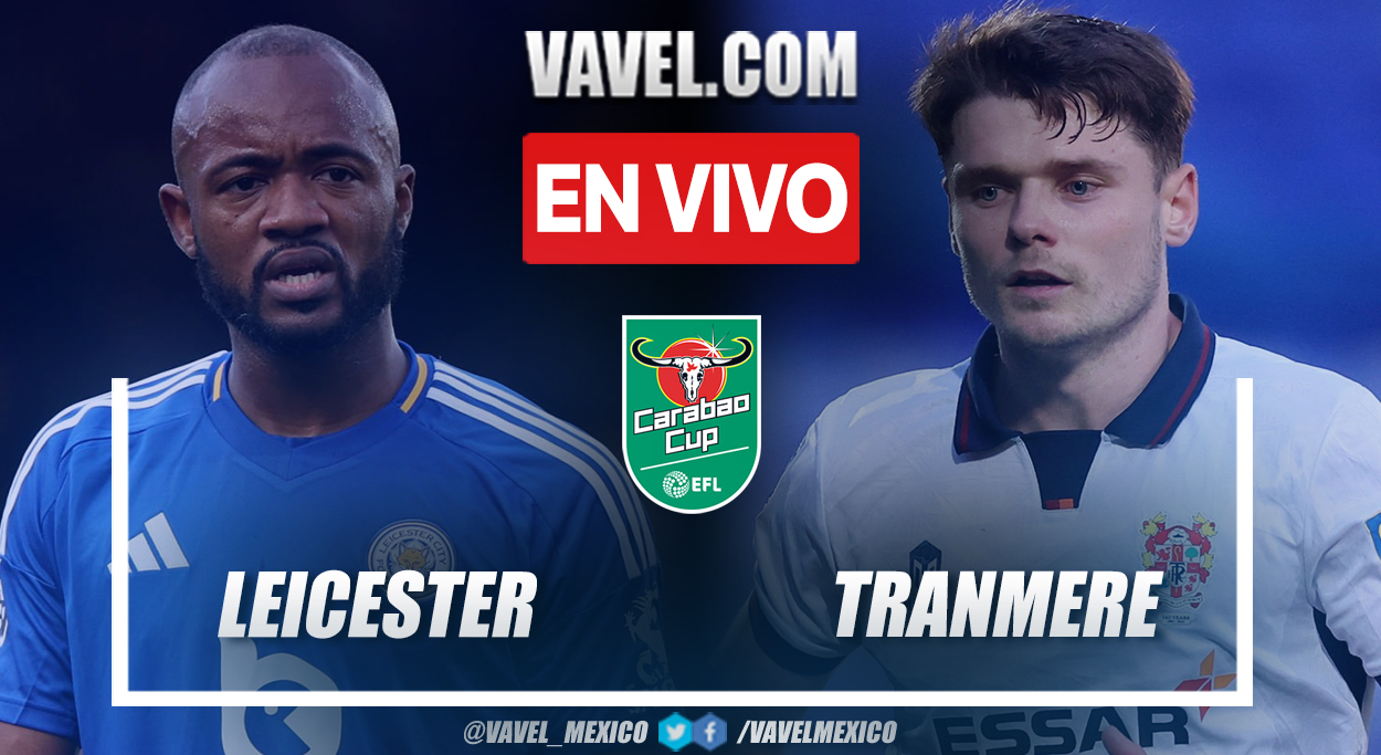 Leicester City vs Tranmere Rovers EN VIVO, ¿cómo ver transmisión TV online en EFL Cup? | 27 Agosto 2024