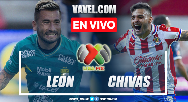 Goles y resumen del León 2-1 Chivas en Liga MX