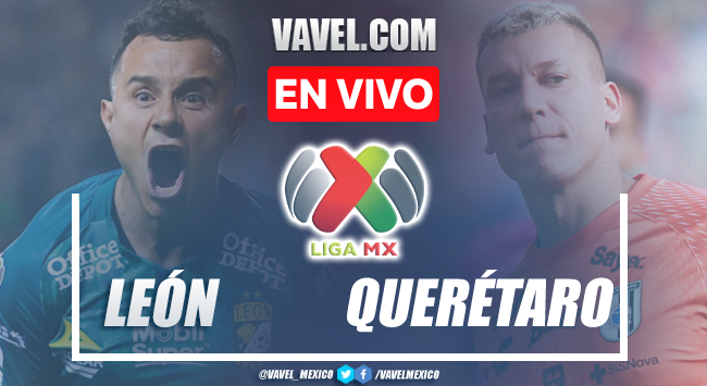 Goles y resumen León 3-1 Querétaro en Liga MX