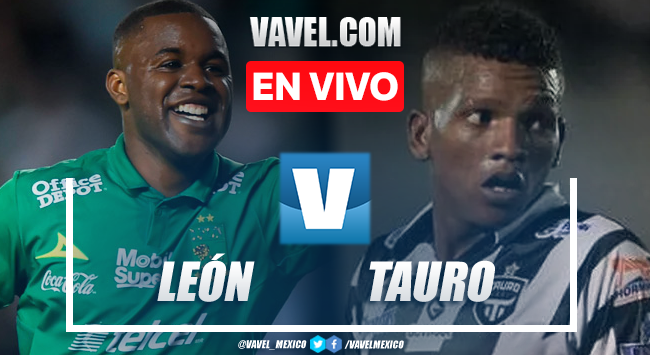 Goles y resumen del León 2-0 Tauro en Concachampions 2023