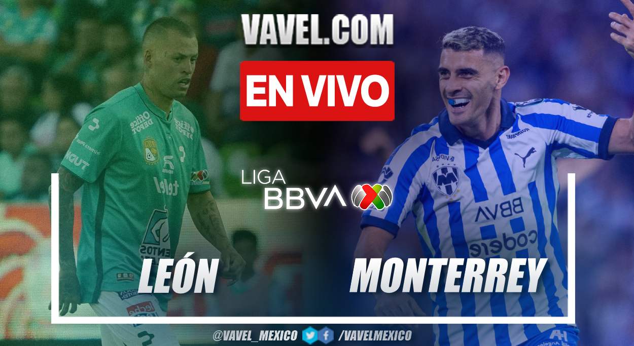 Goles y resumen del León 2-0 Monterrey en Clausura 2024 de la Liga MX