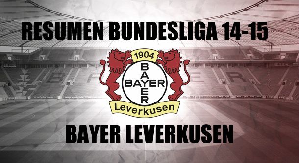 Resumen temporada 2014/2015 del Bayer Leverkusen: una aspirina con raízes fuertes