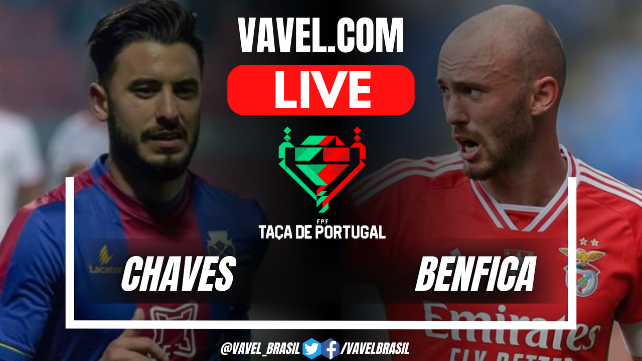 Goals and Highlights: Chaves vs Benfica in Portugal Cup (0-2)