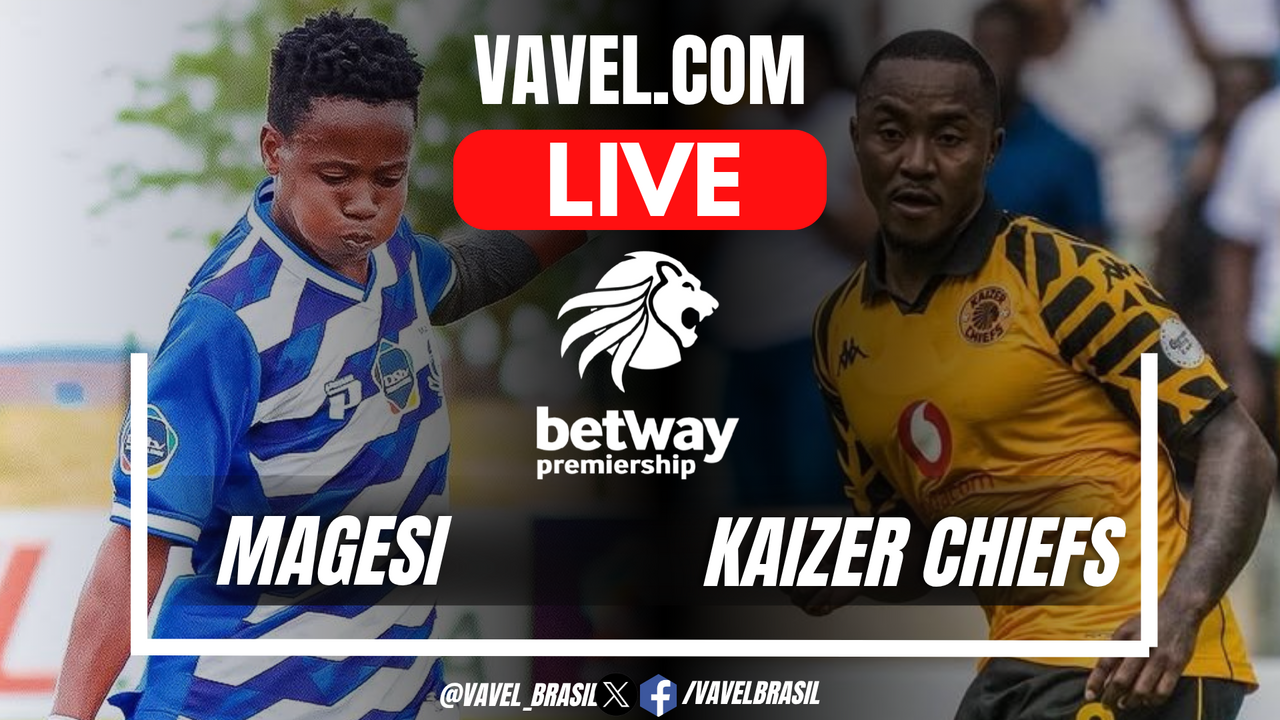 Magesi vs Kaizer Chiefs: Betway Premiership Result and Highlights - News Directory 3