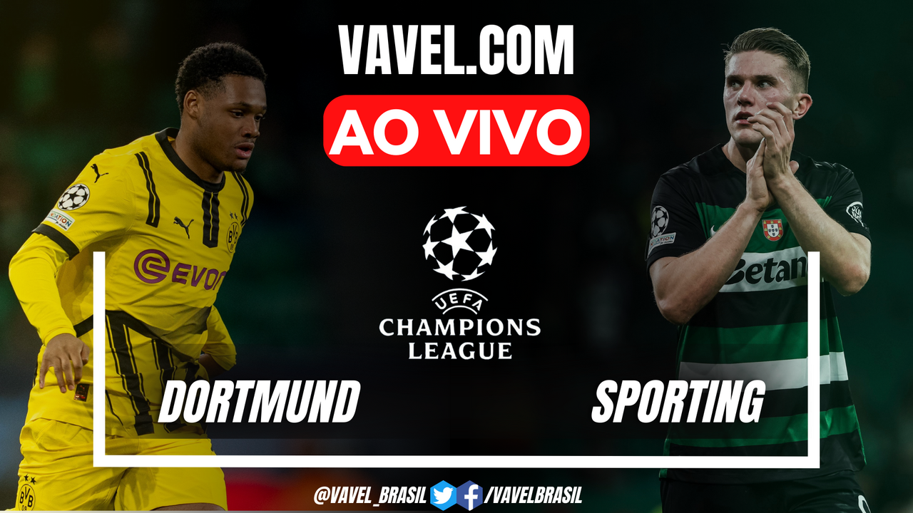 Borussia Dortmund x Sporting AO VIVO, onde assistir ao jogo em tempo