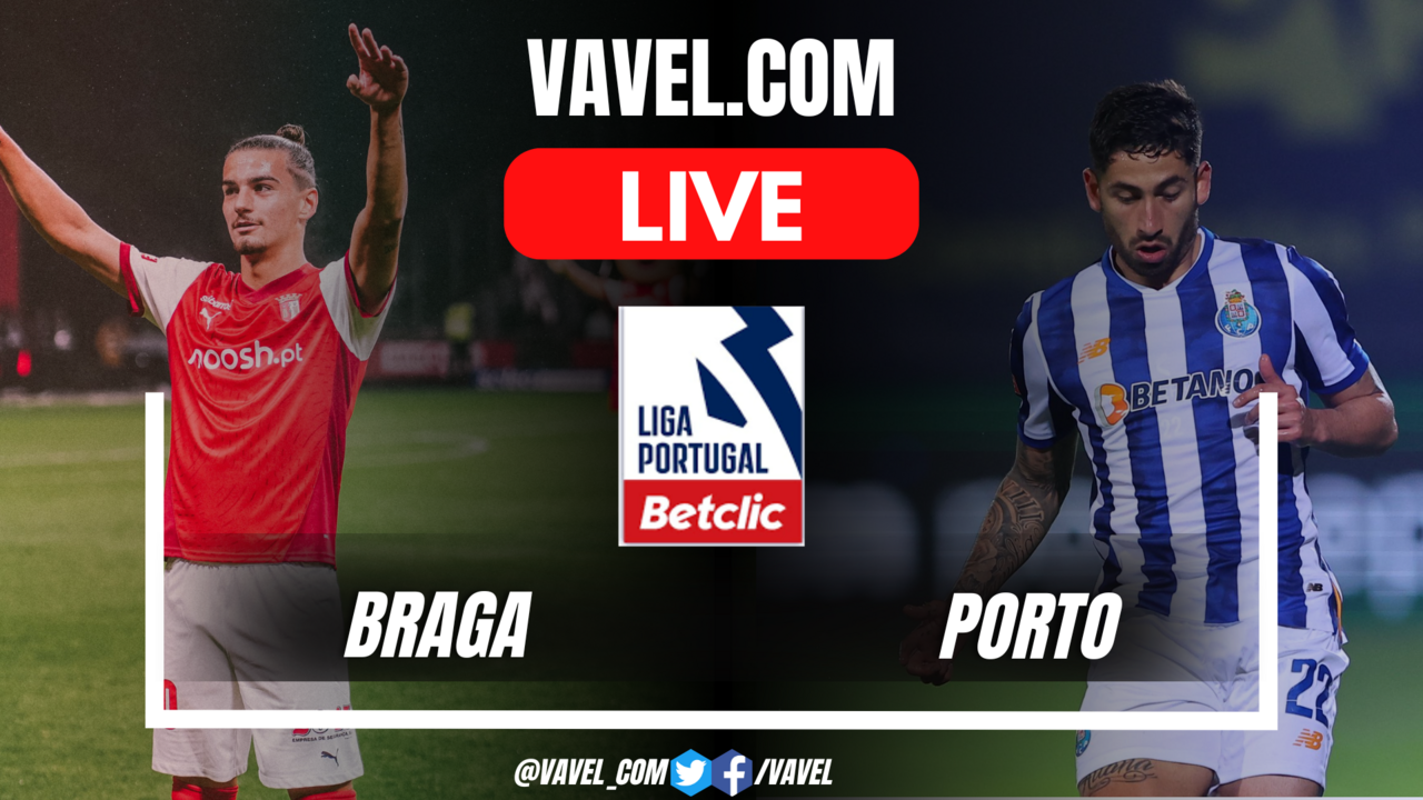 Braga e Porto: Confronto Decisivo na Liga Portugal